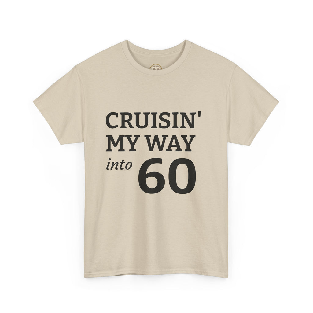 SS ICON Cruisin' My Way Into 60 T-Shirt — Funny 60th Birthday Tee