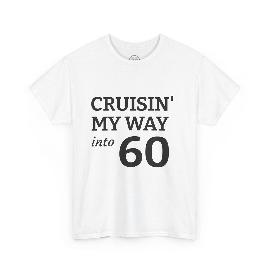 SS ICON Cruisin' My Way Into 60 T-Shirt — Funny 60th Birthday Tee